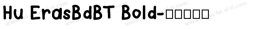 Hu ErasBdBT Bold字体转换